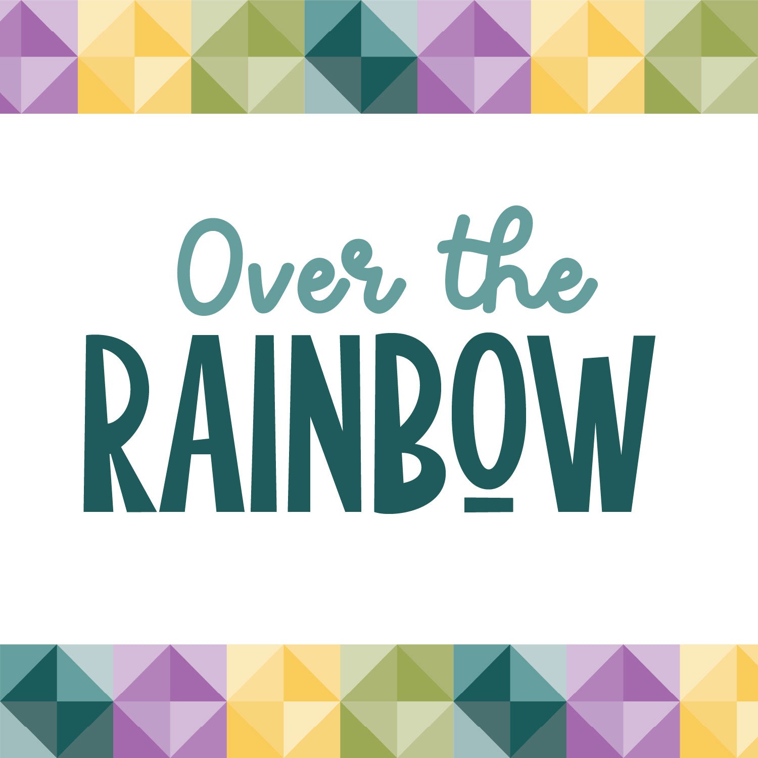 Over the Rainbow