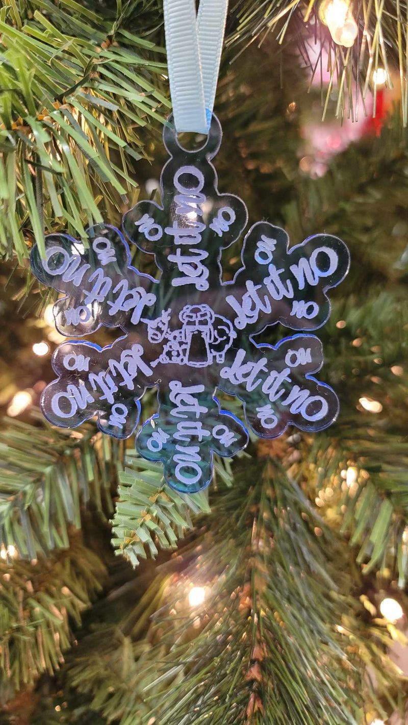 Laser Cut Acrylic Holiday Ornament in Larry "Let it no."